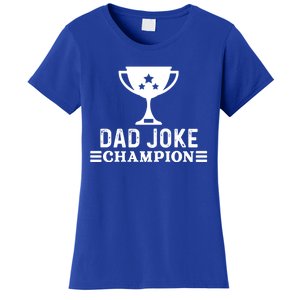 Dad Joke Champion Funny Bad Puns Fathers Day Tee Gift Women's T-Shirt