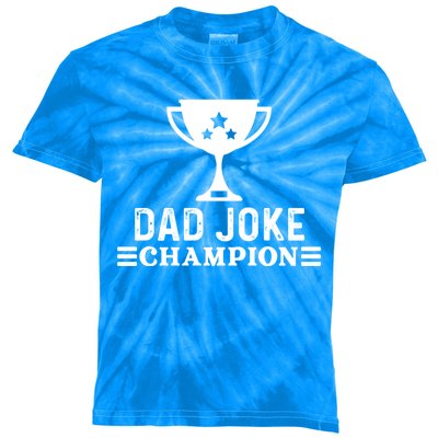 Dad Joke Champion Funny Bad Puns Fathers Day Tee Gift Kids Tie-Dye T-Shirt