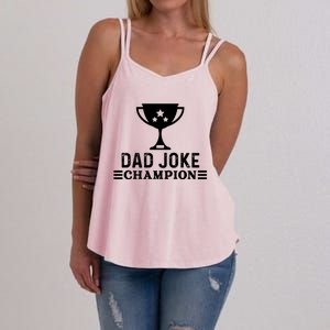 Dad Joke Champion Funny Bad Puns Fathers Day Tee Gift Women's Strappy Tank