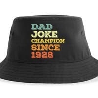 Dad Joke Champion Since 1928 Birthday Fathers Day Cool Gift Sustainable Bucket Hat