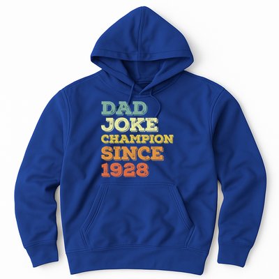 Dad Joke Champion Since 1928 Birthday Fathers Day Cool Gift Hoodie