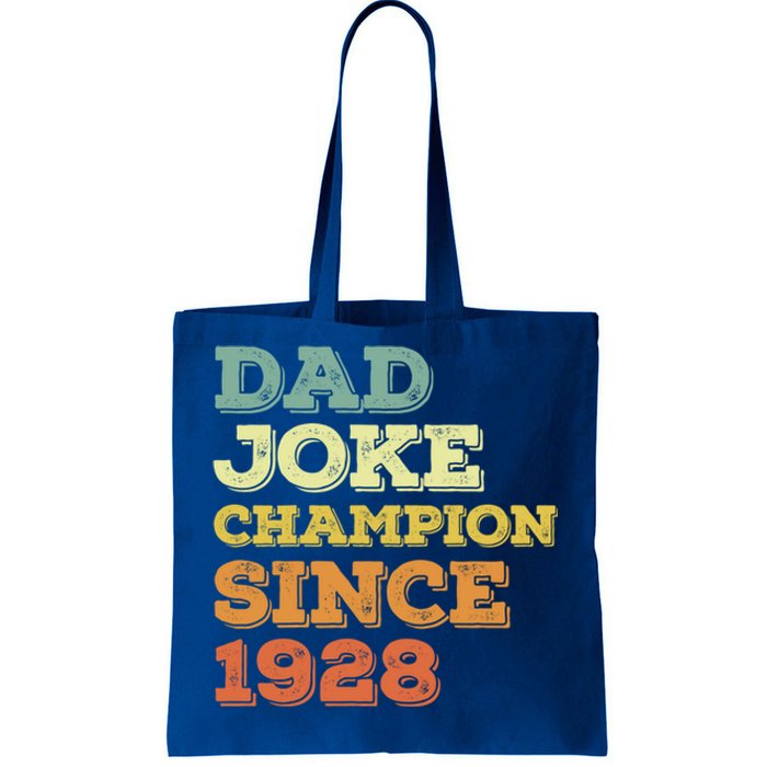 Dad Joke Champion Since 1928 Birthday Fathers Day Cool Gift Tote Bag