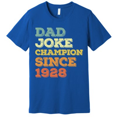 Dad Joke Champion Since 1928 Birthday Fathers Day Cool Gift Premium T-Shirt