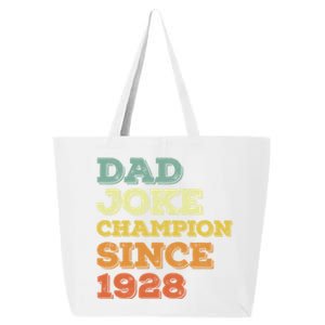 Dad Joke Champion Since 1928 Birthday Fathers Day Cool Gift 25L Jumbo Tote