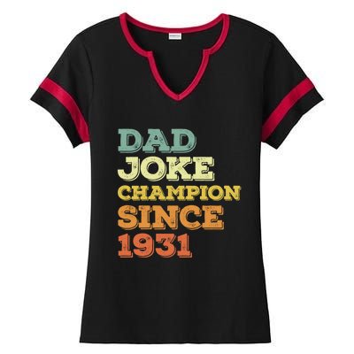 Dad Joke Champion Since 1931 Gift Birthday Fathers Day Gift Ladies Halftime Notch Neck Tee