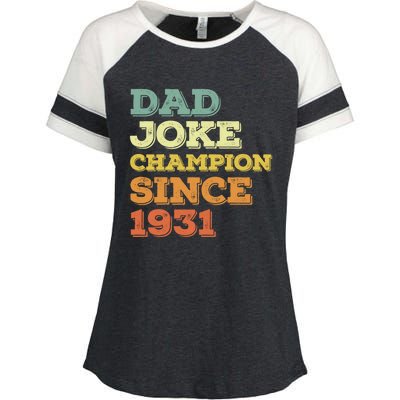 Dad Joke Champion Since 1931 Gift Birthday Fathers Day Gift Enza Ladies Jersey Colorblock Tee