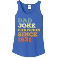 Dad Joke Champion Since 1931 Gift Birthday Fathers Day Gift Ladies Essential Tank