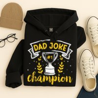 Dad Jokes Champion Hoodie
