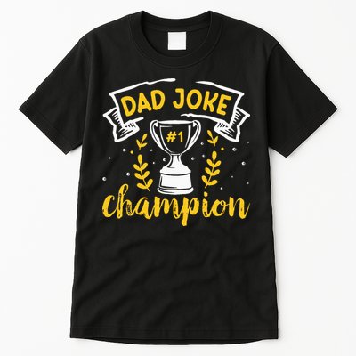 Dad Jokes Champion Tall T-Shirt