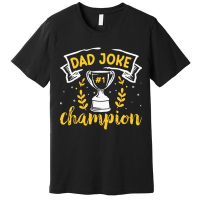 Dad Jokes Champion Premium T-Shirt