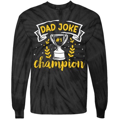 Dad Jokes Champion Tie-Dye Long Sleeve Shirt