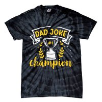 Dad Jokes Champion Tie-Dye T-Shirt