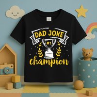 Dad Jokes Champion Toddler T-Shirt