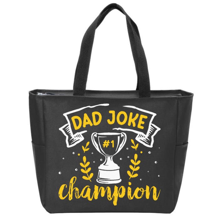 Dad Jokes Champion Zip Tote Bag