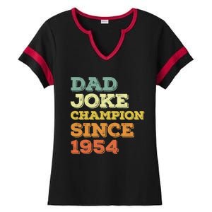 Dad Joke Champion Since 1954 Birthday Fathers Day Gift Ladies Halftime Notch Neck Tee