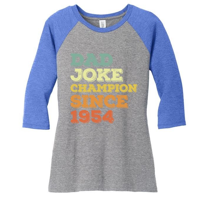 Dad Joke Champion Since 1954 Birthday Fathers Day Gift Women's Tri-Blend 3/4-Sleeve Raglan Shirt