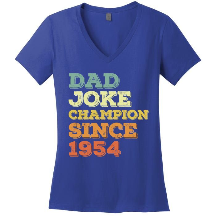 Dad Joke Champion Since 1954 Birthday Fathers Day Gift Women's V-Neck T-Shirt