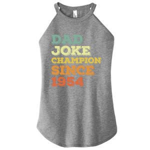 Dad Joke Champion Since 1954 Birthday Fathers Day Gift Women's Perfect Tri Rocker Tank