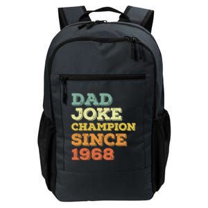 Dad Joke Champion Since 1968 Gift Birthday Fathers Day Gift Daily Commute Backpack