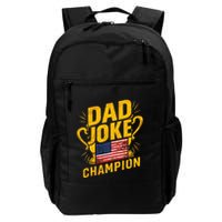 Dad Joke Champion Funny FatherS Day Dad Joke Backpack
