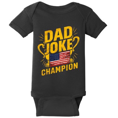 Dad Joke Champion Funny FatherS Day Dad Joke Baby Bodysuit