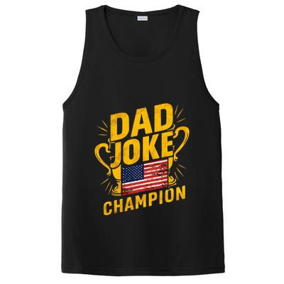 Dad Joke Champion Funny FatherS Day Dad Joke PosiCharge Competitor Tank