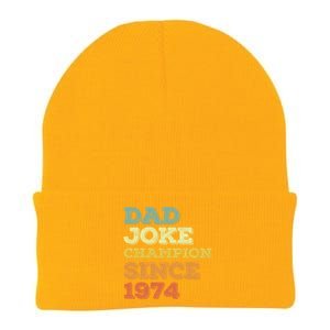 Dad Joke Champion Since 1974 Gift Birthday Fathers Day Gift Knit Cap Winter Beanie