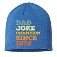 Dad Joke Champion Since 1974 Gift Birthday Fathers Day Gift Sustainable Beanie