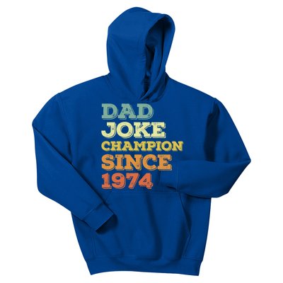 Dad Joke Champion Since 1974 Gift Birthday Fathers Day Gift Kids Hoodie