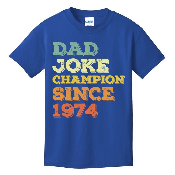 Dad Joke Champion Since 1974 Gift Birthday Fathers Day Gift Kids T-Shirt