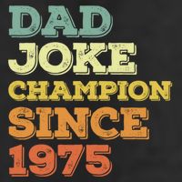 Dad Joke Champion Since 1975 Birthday Fathers Day Gift 7 Panel Mesh Trucker Snapback Hat