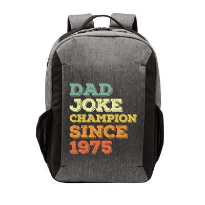 Dad Joke Champion Since 1975 Birthday Fathers Day Gift Vector Backpack
