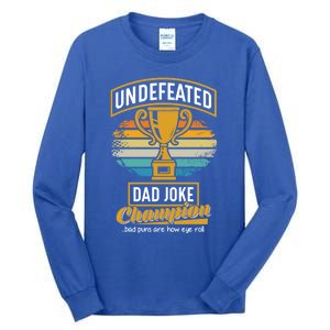 Dad Joke Champion Cool Gift Funny Fathers Day Gift Bad Puns Gift Tall Long Sleeve T-Shirt