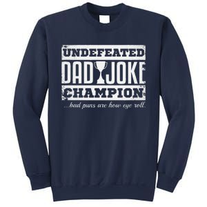 Dad Joke Champion Funny Fathers Day Gift Bad Puns Sweatshirt