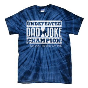 Dad Joke Champion Funny Fathers Day Gift Bad Puns Tie-Dye T-Shirt