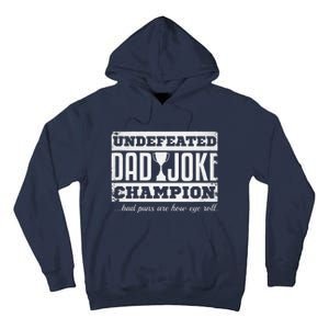 Dad Joke Champion Funny Fathers Day Gift Bad Puns Tall Hoodie