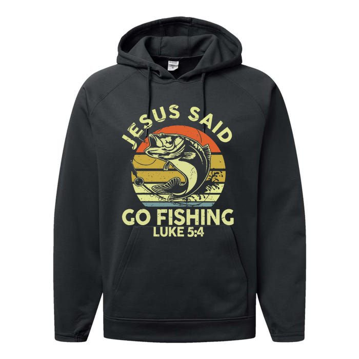 Dad Jesus Christ Said Go Fishing Bass Christian Funny Performance Fleece Hoodie