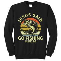 Dad Jesus Christ Said Go Fishing Bass Christian Funny Sweatshirt