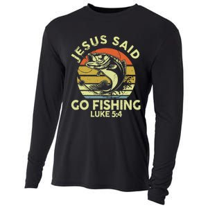 Dad Jesus Christ Said Go Fishing Bass Christian Funny Cooling Performance Long Sleeve Crew