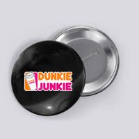 Dunkie Junkie Coffee Love Funny Coffee Saying Button