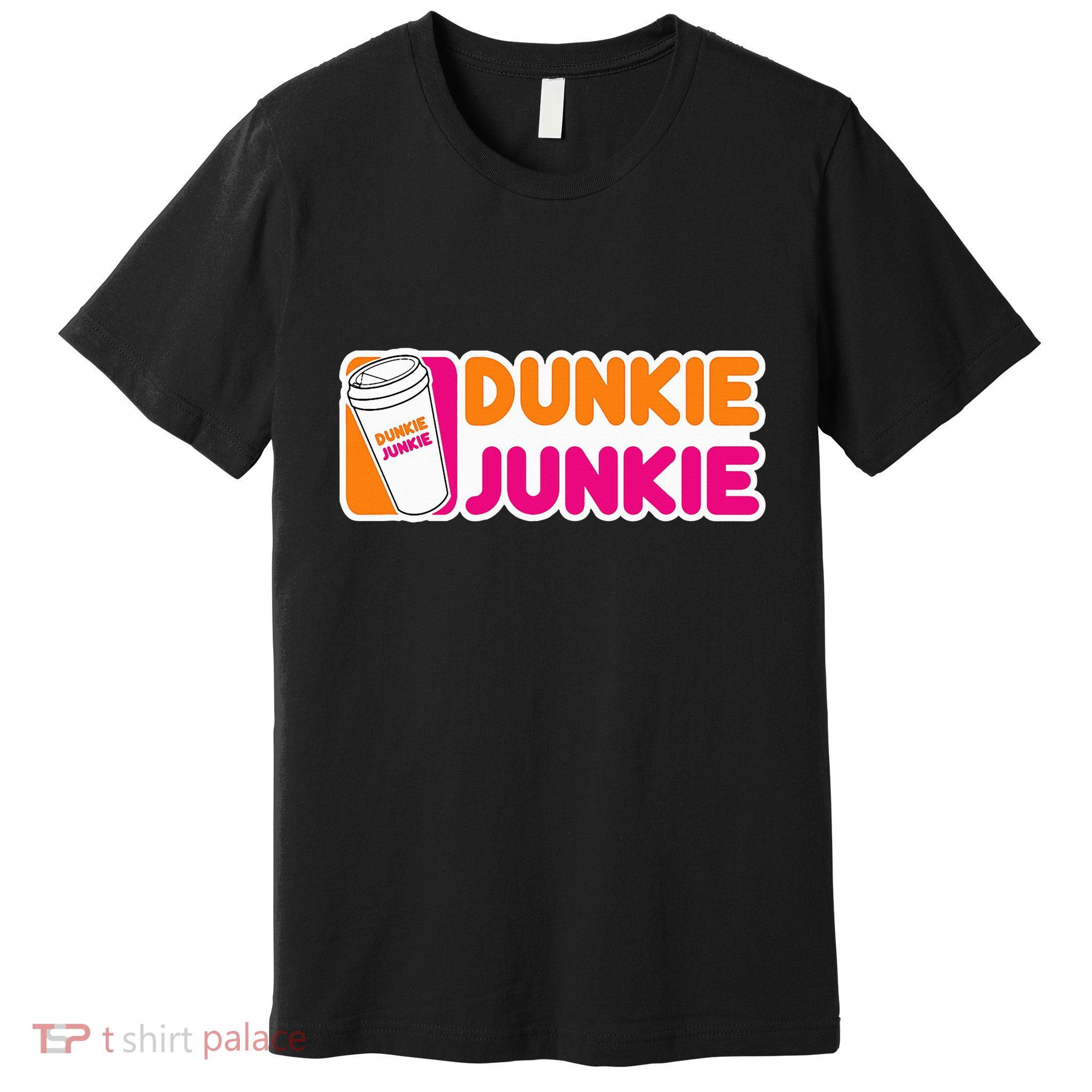 Dunkie Junkie Coffee Love Funny Coffee Saying Premium T-Shirt