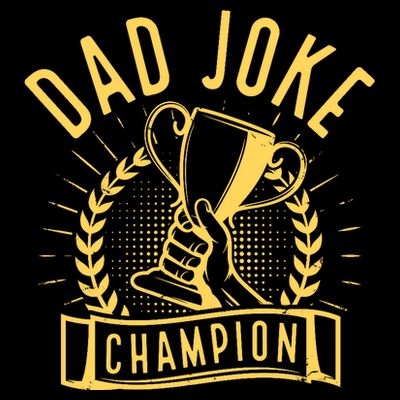 Dad Joke Champion Funny Fathers Day Gift T-Shirt