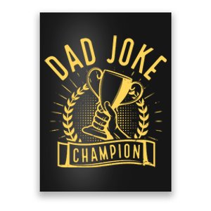 Dad Joke Champion Funny Fathers Day Gift Poster