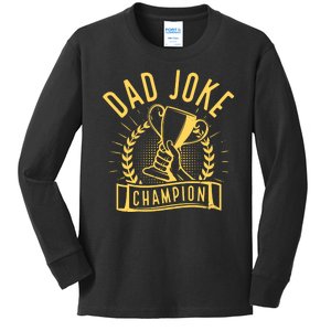 Dad Joke Champion Funny Fathers Day Gift Kids Long Sleeve Shirt