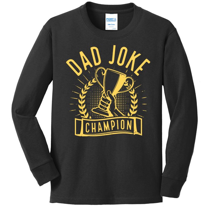 Dad Joke Champion Funny Fathers Day Gift Kids Long Sleeve Shirt