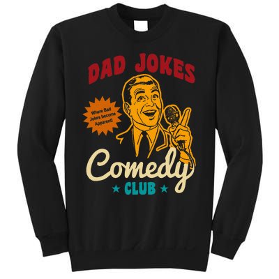 Dad Jokes Comedy Club Funny Retro Sweatshirt