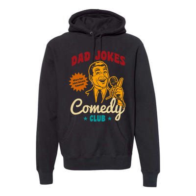 Dad Jokes Comedy Club Funny Retro Premium Hoodie