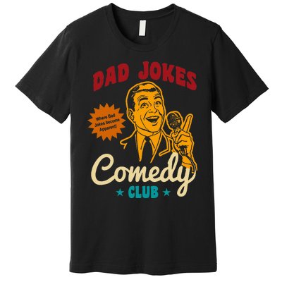 Dad Jokes Comedy Club Funny Retro Premium T-Shirt