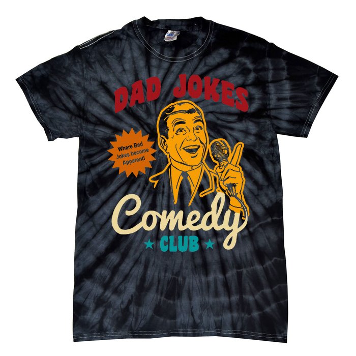 Dad Jokes Comedy Club Funny Retro Tie-Dye T-Shirt