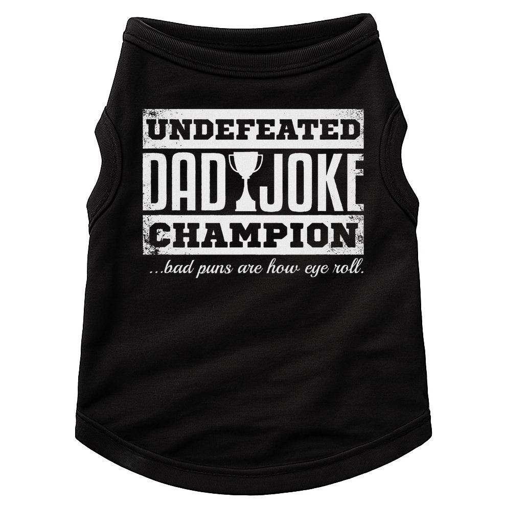 Dad Joke Champion Funny Father's Day Gift Bad Puns Doggie Tank